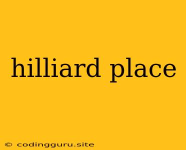 Hilliard Place