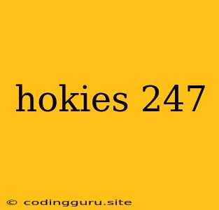 Hokies 247