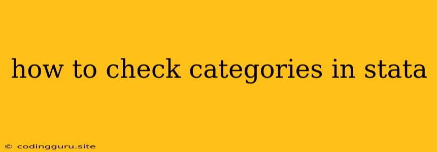 How To Check Categories In Stata