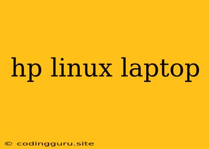 Hp Linux Laptop