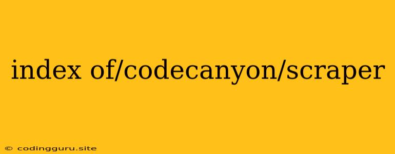 Index Of/codecanyon/scraper