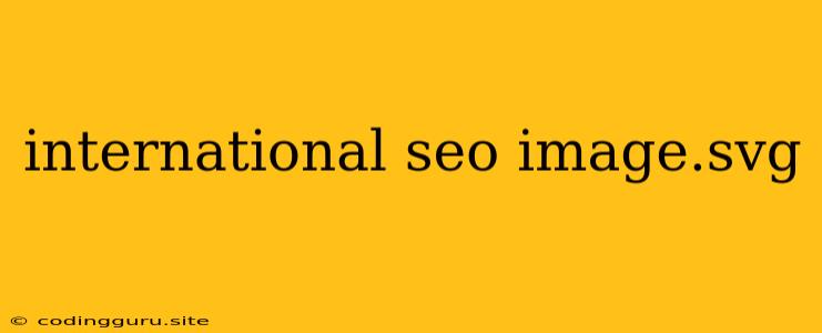 International Seo Image.svg