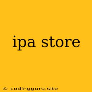 Ipa Store