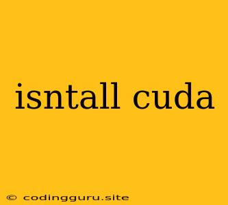 Isntall Cuda