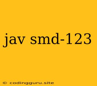 Jav Smd-123