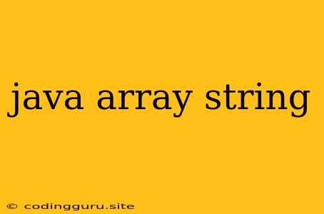 Java Array String