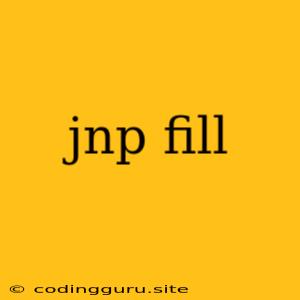 Jnp Fill