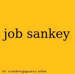 Job Sankey