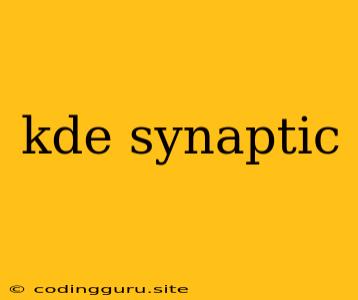 Kde Synaptic