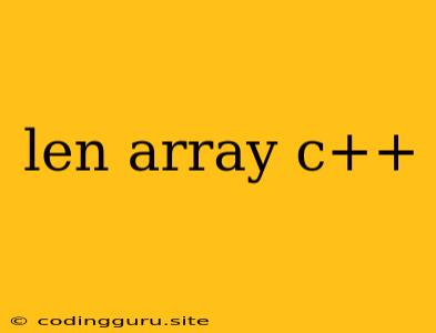 Len Array C++