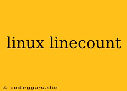 Linux Linecount