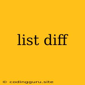 List Diff