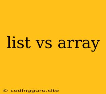 List Vs Array