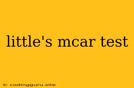 Little's Mcar Test