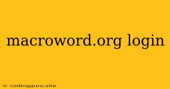 Macroword.org Login