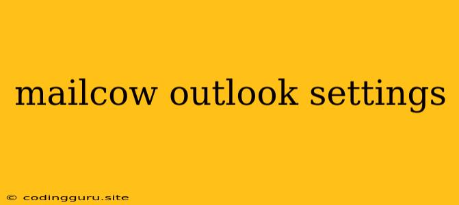 Mailcow Outlook Settings