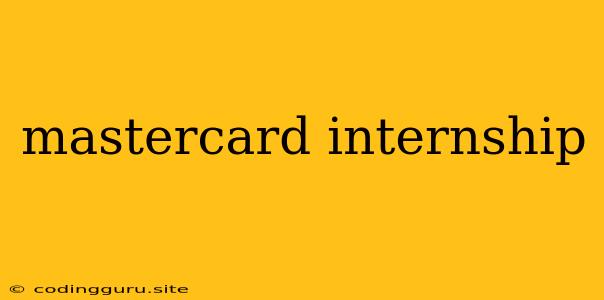 Mastercard Internship