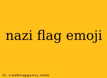 Nazi Flag Emoji