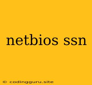 Netbios Ssn