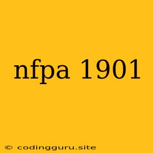 Nfpa 1901