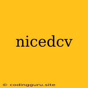 Nicedcv