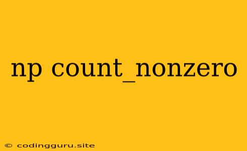 Np Count_nonzero