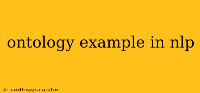 Ontology Example In Nlp