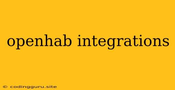 Openhab Integrations