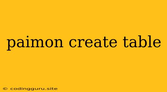 Paimon Create Table