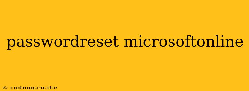 Passwordreset Microsoftonline