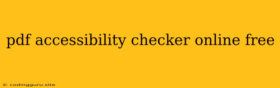 Pdf Accessibility Checker Online Free