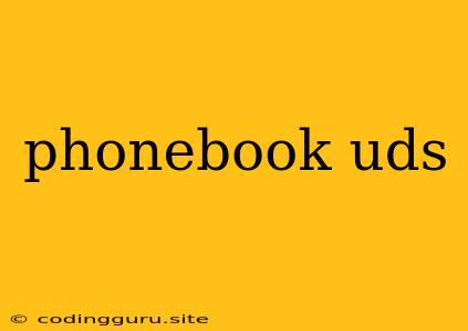 Phonebook Uds