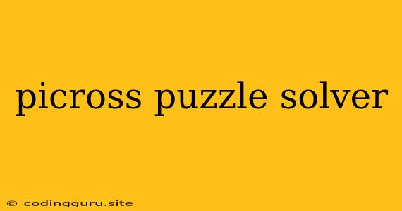 Picross Puzzle Solver