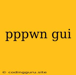 Pppwn Gui