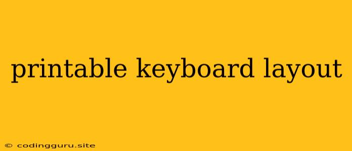 Printable Keyboard Layout