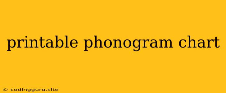 Printable Phonogram Chart