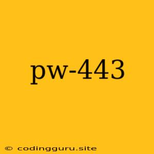 Pw-443