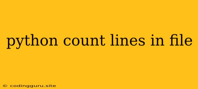 Python Count Lines In File