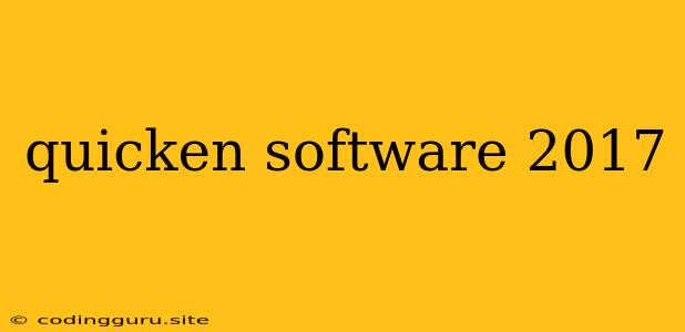 Quicken Software 2017