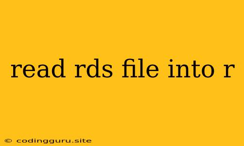 Read Rds File Into R