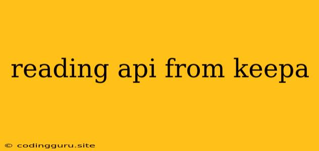 Reading Api From Keepa