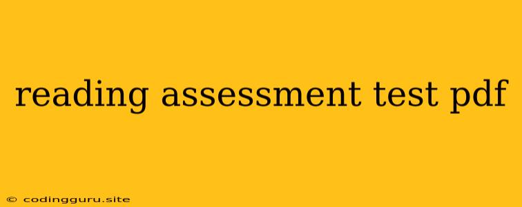 Reading Assessment Test Pdf