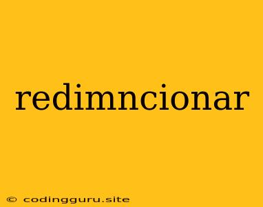 Redimncionar