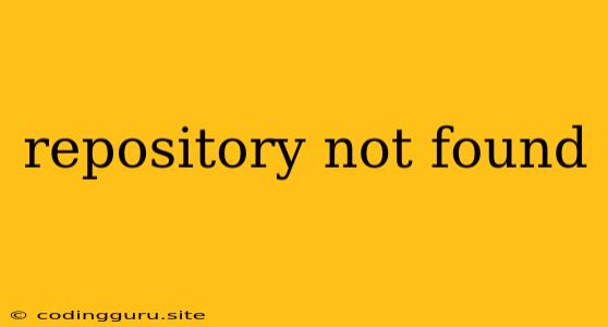 Repository Not Found