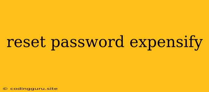 Reset Password Expensify