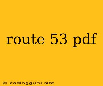 Route 53 Pdf