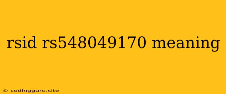 Rsid Rs548049170 Meaning