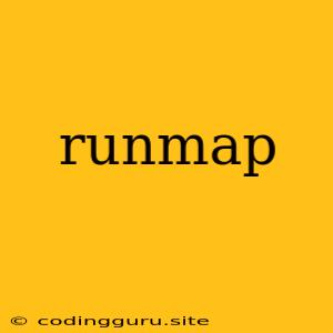 Runmap