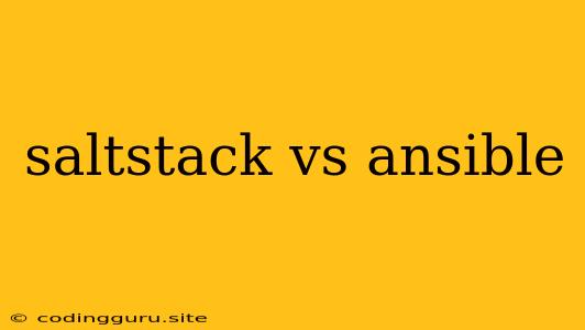 Saltstack Vs Ansible