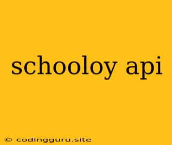 Schooloy Api